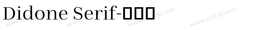 Didone Serif字体转换 Didone Serif字体转换